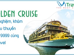 Golden Cruise - Trải nghiệm, khám phá du thuyền vàng 9999 cùng ViTravel